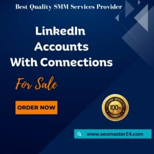 Buy LinkedIn Accounts With Connections