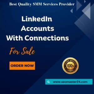 Buy LinkedIn Accounts With Connections